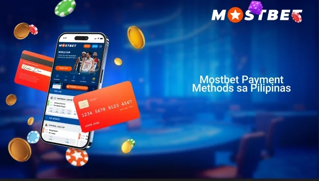 Mostbet Payment Methods sa Pilipinas